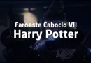 A história de Harry Potter contada ao estilo Faroeste Caboclo