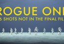 Veja as cenas que ficaram fora do corte final de Star Wars: Rogue One